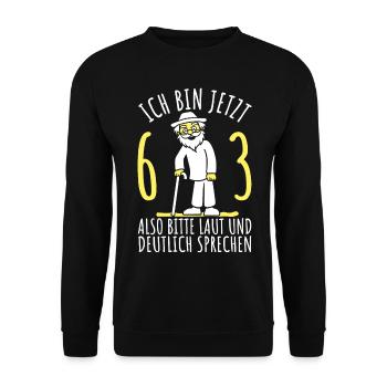 63. Geburtstag 63er 63ter Ich bin jetzt 63 Jahre - Unisex Pullover - Schwarz - Vorne - Alina (178cm) & Michal (187cm)