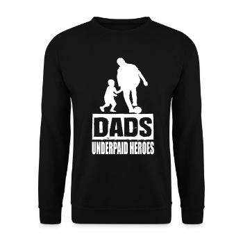 Les papas sous-payés des héros papa disent papa fête des pères - Sweat-shirt Unisexe - noir - Devant - Alina (178cm) & Michal (187cm)
