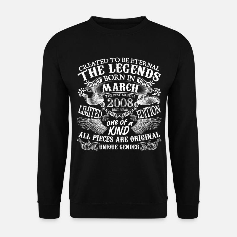 März 2008 Geburtstag 2008 März Bestes Jahr - Unisex Pullover - Schwarz