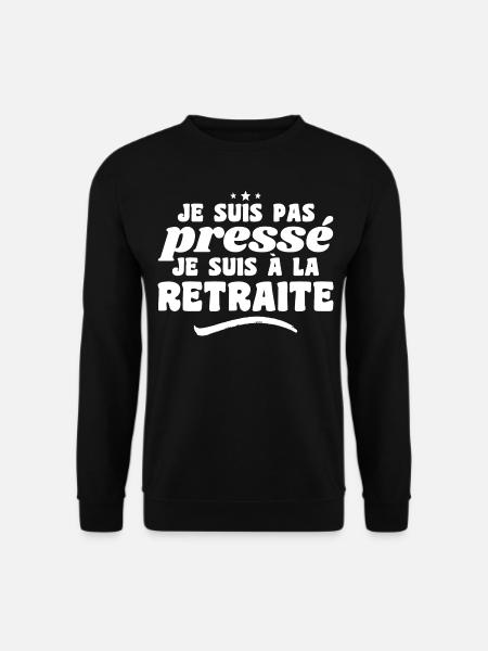 Ich habe es nicht eilig, ich bin im Ruhestand - Unisex Pullover - Schwarz
