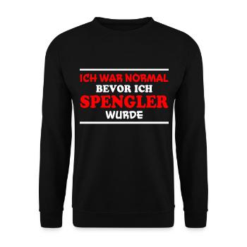 Spengler Spruch Beruf Lustiges Spengler Geschenk - Unisex Pullover - Schwarz - Vorne - Alina (178cm) & Michal (187cm)
