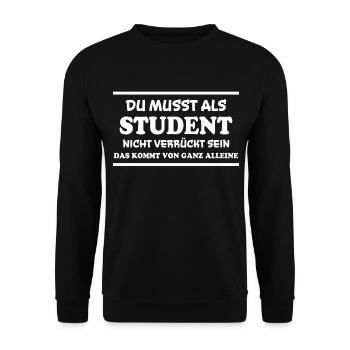 Student Spruch Uni Universität Student Geschenk - Unisex Pullover - Schwarz - Vorne - Alina (178cm) & Michal (187cm)