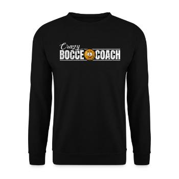 Crazy Bocce Coach - Boccia Player Bocce Ball Playe - Unisex Sweatshirt - black - Front - Alina (178cm) & Michal (187cm)
