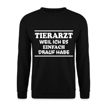 Tierarzt Spruch Beruf Lustiges Tierarzt Geschenk - Unisex Pullover - Schwarz - Vorne - Alina (178cm) & Michal (187cm)