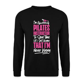 Pilates Instructor Teacher I'm A - Unisex Pullover - Schwarz - Vorne - Alina (178cm) & Michal (187cm)