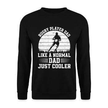 Rugby Player Dad like a normal Dad just cooler - R - Unisex Sweatshirt - black - Front - Alina (178cm) & Michal (187cm)