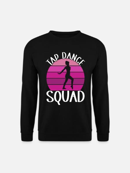 Tap Dance Tap Dancer - Unisex Sweatshirt - black