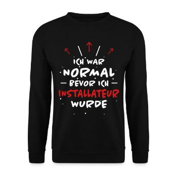 Installateur Spruch Heizung Installateur Geschenk - Unisex Pullover - Schwarz - Vorne - Alina (178cm) & Michal (187cm)