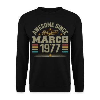 März 1977 Geburtstag Jahrgang 1977 Geschenkidee - Unisex Pullover - Schwarz - Vorne - Alina (178cm) & Michal (187cm)