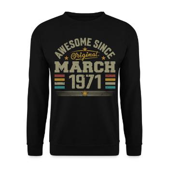 March 1971 Birthday Vintage 1971 Gift Idea - Unisex Sweatshirt - black - Front - Alina (178cm) & Michal (187cm)