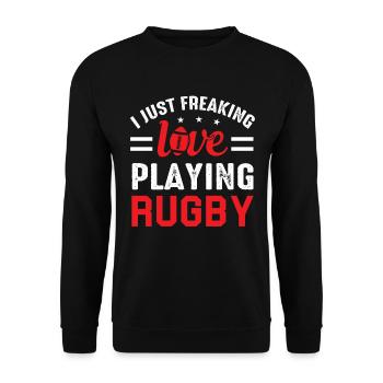 I just freaking love playing Rugby - Rugby Sport - Unisex Sweatshirt - black - Front - Alina (178cm) & Michal (187cm)