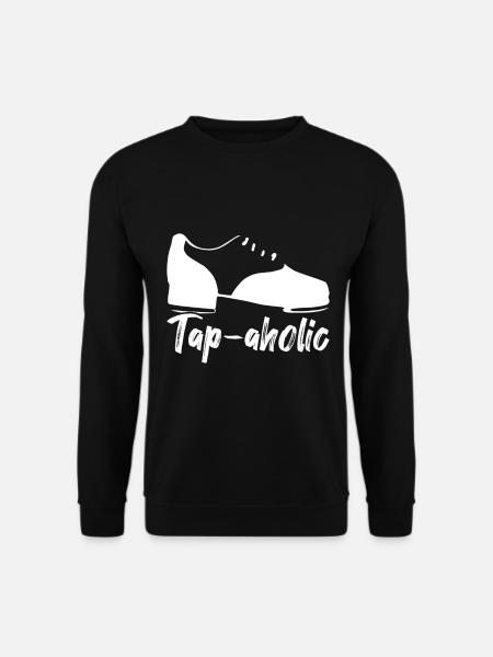 Tap Dance Tap Dancer - Unisex Sweatshirt - black