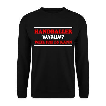 Handball Spruch Sport Lustiges Handballer Geschenk - Unisex Pullover - Schwarz - Vorne - Alina (178cm) & Michal (187cm)