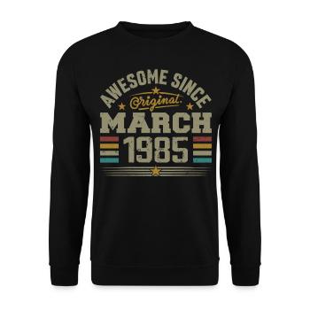 März 1985 Geburtstag Jahrgang 1985 Geschenkidee - Unisex Pullover - Schwarz - Vorne - Alina (178cm) & Michal (187cm)