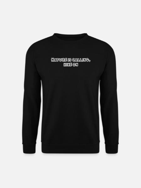 Hiking - Nature is calling, hike on - Unisex Sweatshirt - black