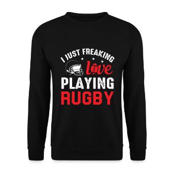 I just freaking love playing Rugby - Rugby Player - Unisex Sweatshirt - black - Front - Alina (178cm) & Michal (187cm)