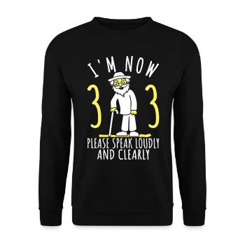 33rd birthday 33rd 33rd I am now 33 years old - Unisex Sweatshirt - black - Front - Alina (178cm) & Michal (187cm)