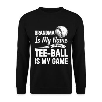 Grand-mère, c’est mon nom qui joue Le tee-ball est mon jeu - Sweat-shirt Unisexe - noir - Devant - Alina (178cm) & Michal (187cm)