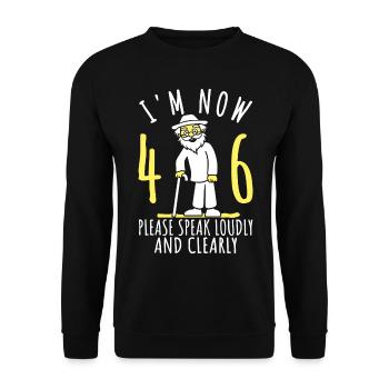 46. Geburtstag 46er 46ter Ich bin jetzt 46 Jahre - Unisex Pullover - Schwarz - Vorne - Alina (178cm) & Michal (187cm)