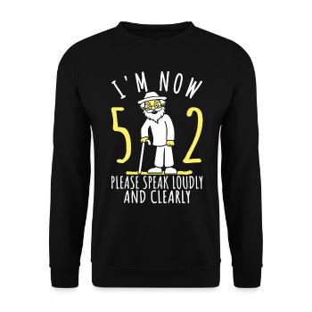 52nd birthday 52nd 52nd I am now 52 years old - Unisex Sweatshirt - black - Front - Alina (178cm) & Michal (187cm)
