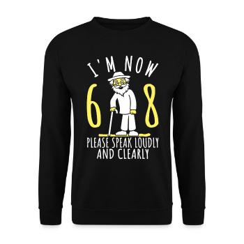68. Geburtstag 68er 68ter Ich bin jetzt 68 Jahre - Unisex Pullover - Schwarz - Vorne - Alina (178cm) & Michal (187cm)