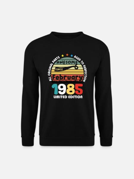 39 Years Old Made In 1985 Vintage February 1985 - Unisex Sweatshirt - black