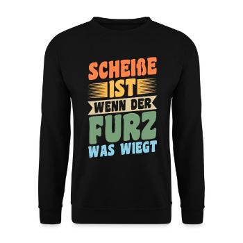 Shit Is When The Fart Weighs What - Unisex Sweatshirt - black - Front - Alina (178cm) & Michal (187cm)