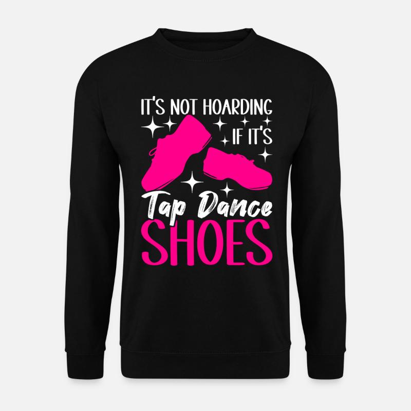 Stepptanz Stepptänzer - Unisex Pullover - Schwarz