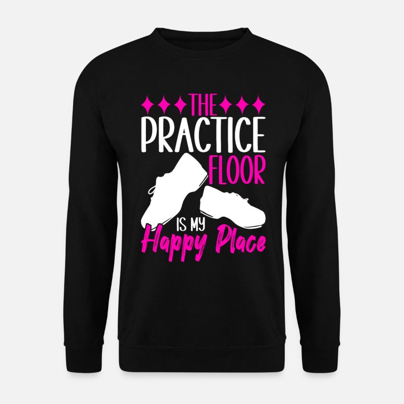 Tap Dance Tap Dancer - Unisex Sweatshirt - black