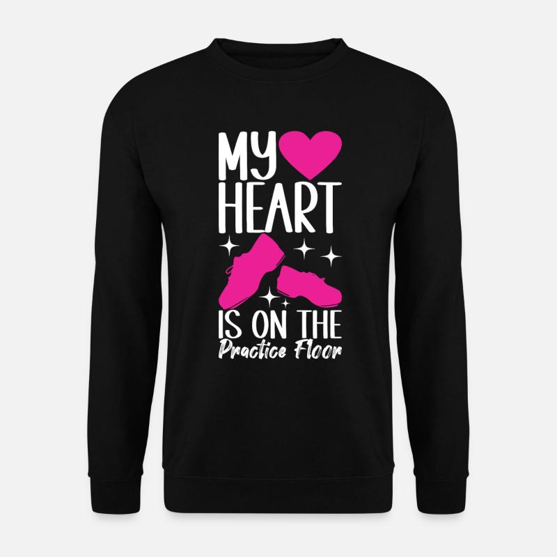 Tap Dance Tap Dancer - Unisex Sweatshirt - black