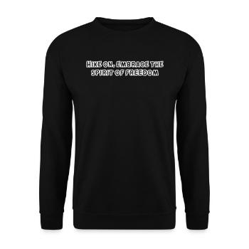 Wandern - Hike on, embrace the spirit of freedom - Unisex Sweatshirt - black - Front - Alina (178cm) & Michal (187cm)