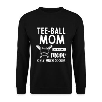Tee-ball mom like a normal mom only much cooler - Unisex Pullover - Schwarz - Vorne - Alina (178cm) & Michal (187cm)