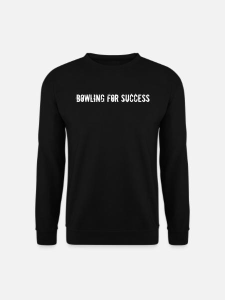 Bowling - Bowling for success - Unisex Sweatshirt - black