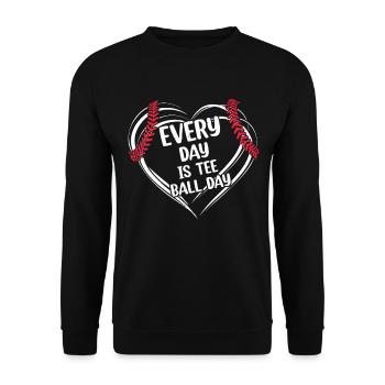 Every day is Tee-ball day - Tee-ball - Unisex Sweatshirt - black - Front - Alina (178cm) & Michal (187cm)
