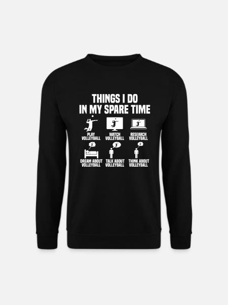 Dinge die ich in meiner Freizeit mache Volleyball - Unisex Pullover - Schwarz