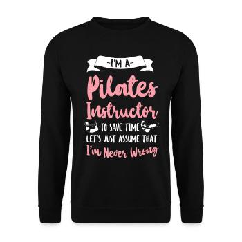 Pilates Instructor Teacher I'm A - Unisex Pullover - Schwarz - Vorne - Alina (178cm) & Michal (187cm)