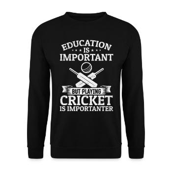 Education is important but playing Cricket is impo - Unisex Sweatshirt - black - Front - Alina (178cm) & Michal (187cm)