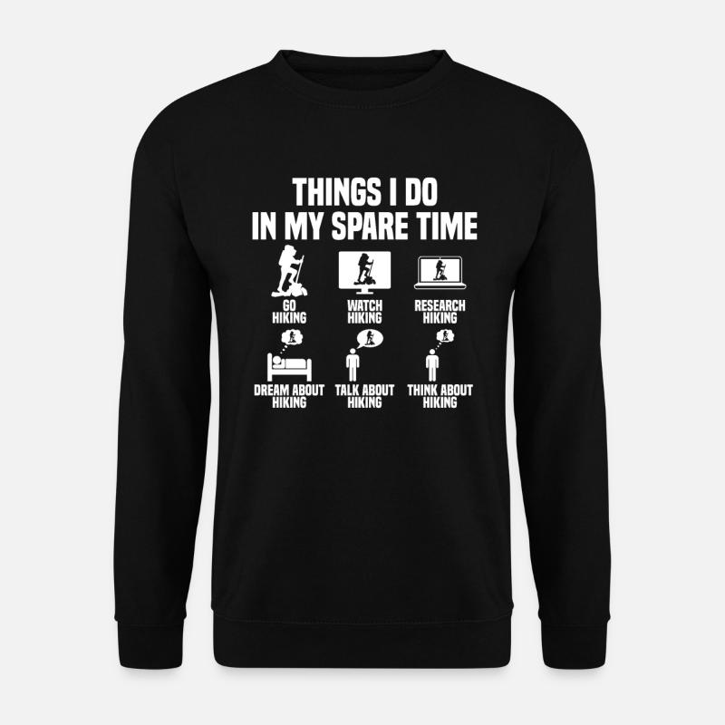 Dinge die ich in meiner Freizeit mache Wandern - Unisex Pullover - Schwarz