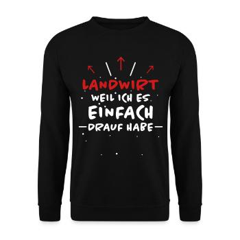 Landwirt Spruch Traktor Lustiges Landwirt Geschenk - Unisex Pullover - Schwarz - Vorne - Alina (178cm) & Michal (187cm)
