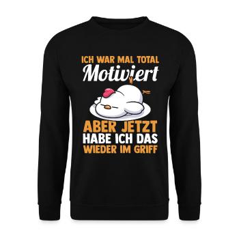 Ich War Mal Total Motiviert Hühner - Unisex Pullover - Schwarz - Vorne - Alina (178cm) & Michal (187cm)