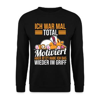 Ich War Mal Total Motiviert Hund - Unisex Pullover - Schwarz - Vorne - Alina (178cm) & Michal (187cm)