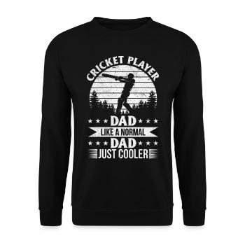 Cricket Player Dad like a normal Dad just cooler - Unisex Pullover - Schwarz - Vorne - Alina (178cm) & Michal (187cm)