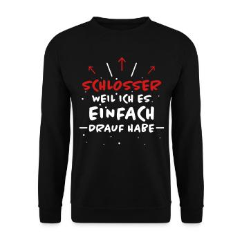 Schlosser Spruch Beruf Lustiges Schlosser Geschenk - Unisex Pullover - Schwarz - Vorne - Alina (178cm) & Michal (187cm)