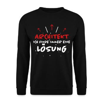 Architekt Spruch Architektur Architekt Geschenk - Unisex Pullover - Schwarz - Vorne - Alina (178cm) & Michal (187cm)