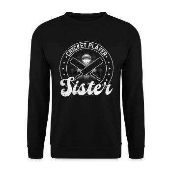 Cricket Player Sister Cricket - Unisex Pullover - Schwarz - Vorne - Alina (178cm) & Michal (187cm)