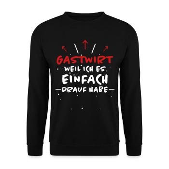 Gastwirt Spruch Kneipe Wirt Fun Gastwirt Geschenk - Unisex Pullover - Schwarz - Vorne - Alina (178cm) & Michal (187cm)