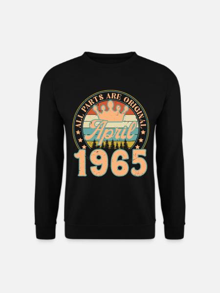 April 1965. April 1965 April Geburtstagsgeschenk - Unisex Pullover - Schwarz