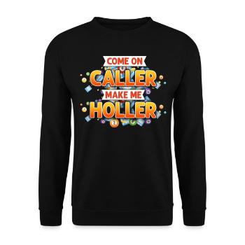 Bingo Player Come On Caller Make - Unisex Sweatshirt - black - Front - Alina (178cm) & Michal (187cm)