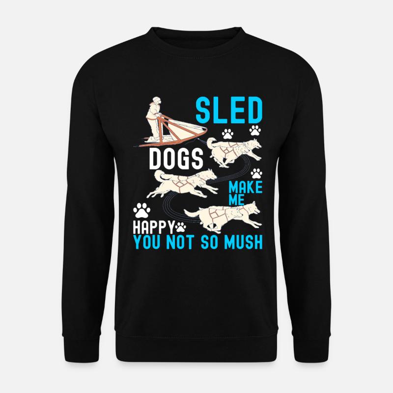 Sledding Sled Dogs - Unisex Sweatshirt - black