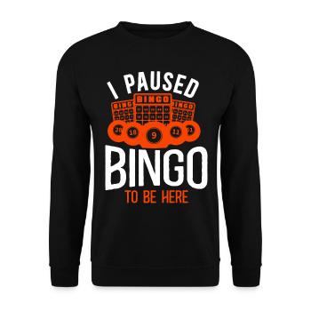 Bingo Player I Paused Bingo To Be - Unisex Sweatshirt - black - Front - Alina (178cm) & Michal (187cm)